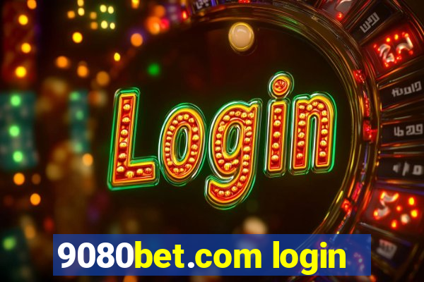 9080bet.com login